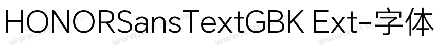 HONORSansTextGBK Ext字体转换